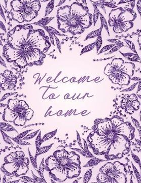 portada Welcome to Our Home (in English)