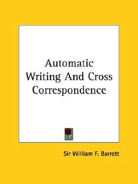 portada automatic writing and cross correspondence (en Inglés)