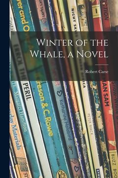 portada Winter of the Whale, a Novel (in English)
