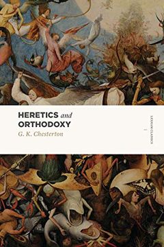 portada Heretics and Orthodoxy: Two Volumes in one (Lexham Classics) (en Inglés)