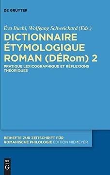 portada Dictionnaire Étymologique Roman Dérom 2: Pratique Lexicographique et Réflexions Théoriques (en Francés)