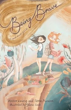 portada Being Brave: A novel and a guide (en Inglés)