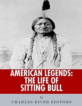 portada American Legends: The Life of Sitting Bull (en Inglés)