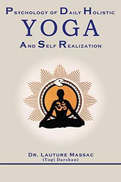 portada Psychology of Daily Holistic Yoga and Self Realization (en Inglés)