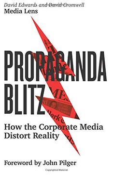 portada Propaganda Blitz: How the Corporate Media Distort Reality (en Inglés)