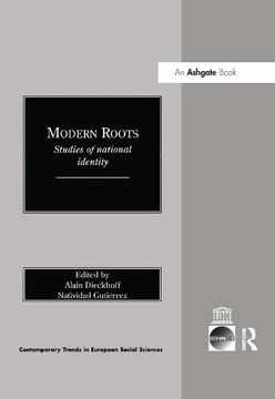 portada Modern Roots: Studies of National Identity (in Association With Iccr Contemporary Trends in European Social Sciences) 