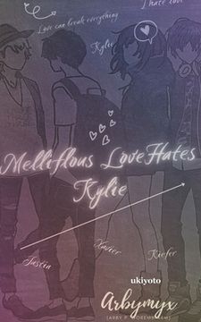 portada Mellifluous Love Hates Kylie