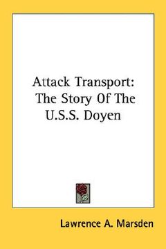 portada attack transport: the story of the u.s.s. doyen (en Inglés)