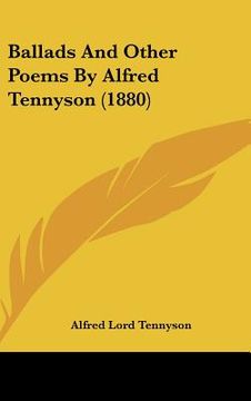 portada ballads and other poems by alfred tennyson (1880) (in English)