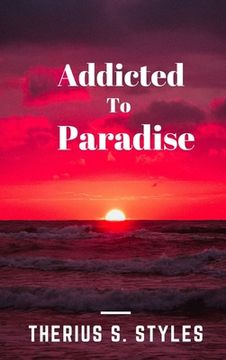 portada Addicted to Paradise (en Inglés)