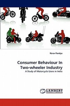 portada consumer behaviour in two-wheeler industry (en Inglés)