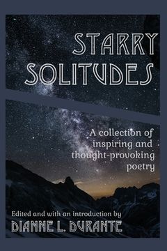 portada Starry Solitudes, a collection of inspiring and thought-provoking poetry (en Inglés)