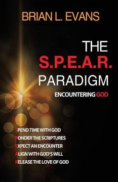 portada The S.P.E.A.R. Paradigm: Encountering God (in English)