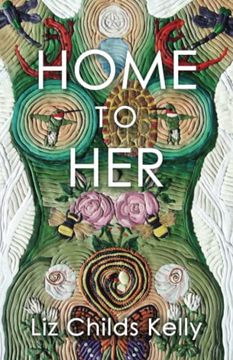 portada Home to Her: Walking the Transformative Path of the Sacred Feminine (in English)