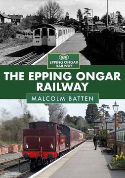 portada The Epping Ongar Railway (en Inglés)