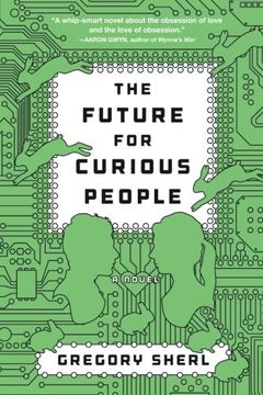 portada The Future for Curious People: A Novel