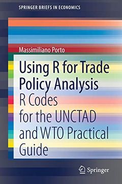 portada Using r for Trade Policy Analysis: R Codes for the Unctad and wto Practical Guide (Springerbriefs in Economics) 