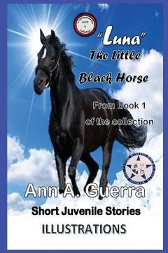 portada Luna The Little Black Horse: From Book 1 of the collection- Story No.4 (en Inglés)