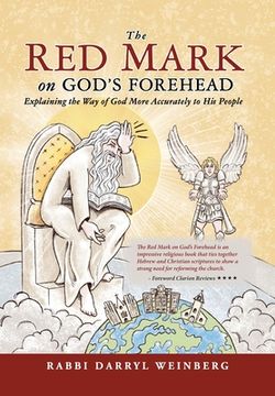 portada The Red Mark On God's Forehead: Explaining The Way Of God More Accurately To His People