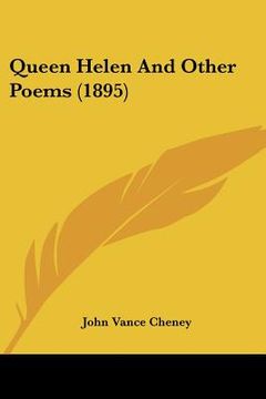 portada queen helen and other poems (1895) (en Inglés)