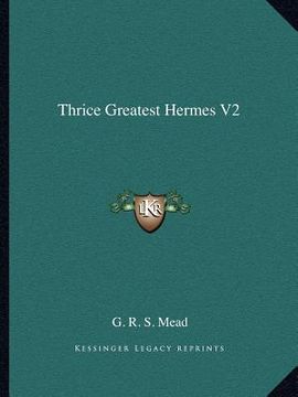 portada thrice greatest hermes v2 (en Inglés)