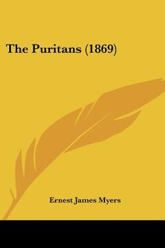 portada the puritans (1869) (en Inglés)
