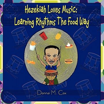 portada hezekiah loves music: learning rhythms the food way (en Inglés)