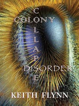 portada Colony Collapse Disorder (en Inglés)