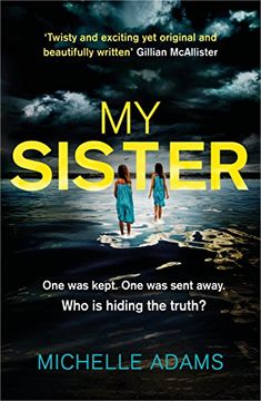 portada My Sister: An Addictive Psychological Thriller With Twists That Grip you Until the Very Last Page (en Inglés)