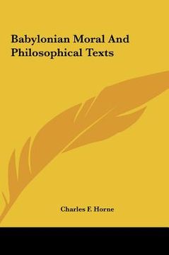portada babylonian moral and philosophical texts (en Inglés)