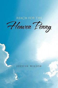 portada reach for the heaven penny (en Inglés)