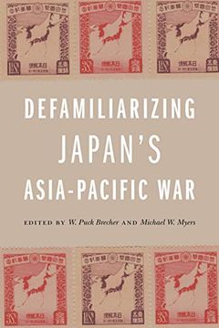 portada Defamiliarizing Japan’S Asia-Pacific war (in English)