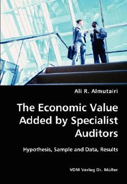 portada the economic value added by specialist auditors- hypothesis, sample and data, results (in English)