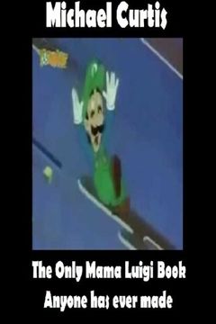 portada The Only Mama Luigi Book Anyone has ever Made