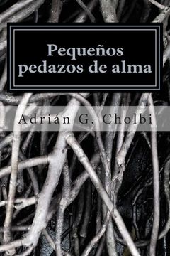 portada Pequeños pedazos de alma (in Spanish)