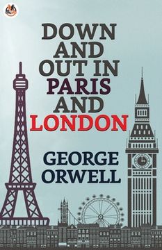 portada Down and Out in Paris and London (in English)