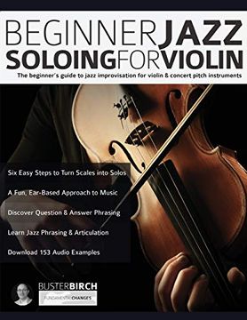 portada Beginner Jazz Soloing for Violin: The Beginner’S Guide to Jazz Improvisation for Concert Pitch Instruments (in English)
