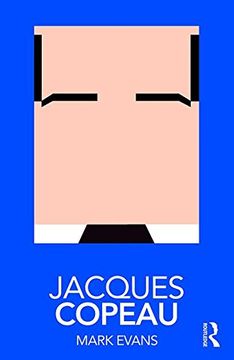portada Jacques Copeau (Routledge Performance Practitioners)