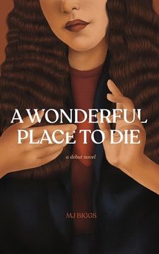 portada A Wonderful Place to die (in English)