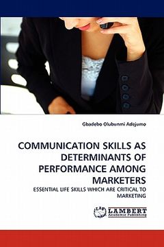 portada communication skills as determinants of performance among marketers (en Inglés)