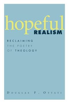 portada hopeful realism: reclaiming the poetry of theology (en Inglés)