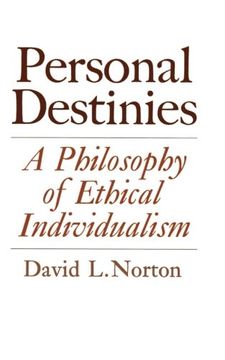portada Personal Destinies: A Philosophy of Ethical Individualism (en Inglés)