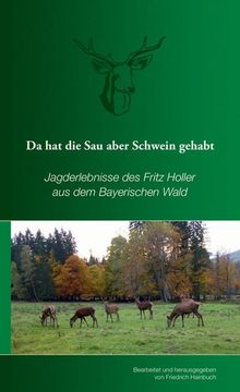 portada Da hat die sau Aber Schwein Gehabt (en Alemán)