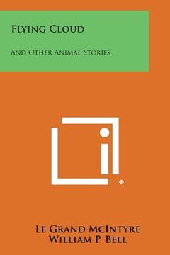 portada Flying Cloud: And Other Animal Stories