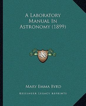 portada a laboratory manual in astronomy (1899) (en Inglés)