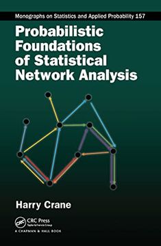 portada Probabilistic Foundations of Statistical Network Analysis (Chapman & Hall (en Inglés)