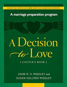 portada A Decision to Love Marriage Preparation Program - Couple's book (REVISED) (en Inglés)