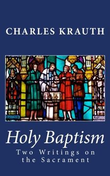 portada Holy Baptism: Two Writings on the Sacrament