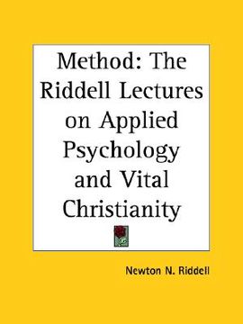 portada method: the riddell lectures on applied psychology and vital christianity (en Inglés)