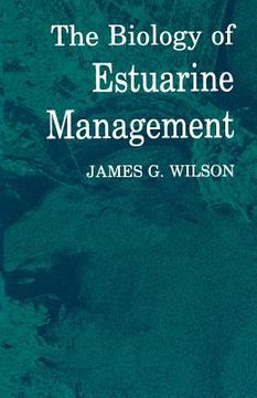 portada The Biology of Estuarine Management (in English)